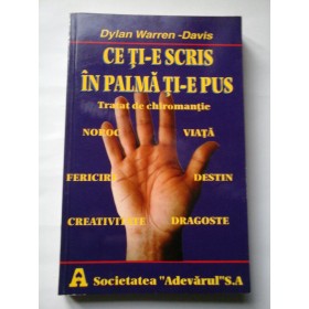 CE TI-E  SCRIS  IN  PALMA  TI-E  PUS  -  Dylan Warren -  Davis